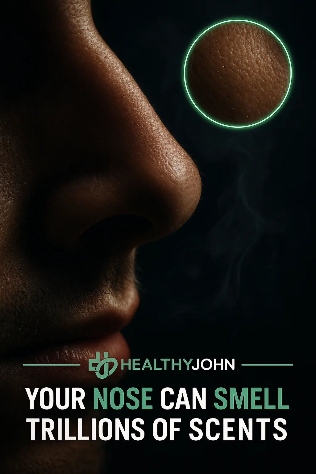 Your Nose Can Distinguish 1 Trillion Scents
